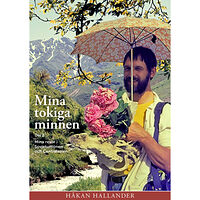 Håkan Hallander Mina tokiga minnen. Del 2, Resor i  Sovjetunionen 1966-1975 (häftad)