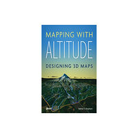 ESRI Press Mapping with Altitude (häftad, eng)