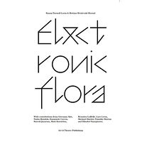 Elisabet Yanagisawa Lerin & Hystad : electronic flora (häftad)