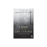 Taylor & francis ltd Crime and the Life Course (häftad, eng)