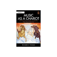 Taylor & francis ltd Music as a Chariot (häftad, eng)