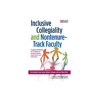 Taylor & francis inc Inclusive Collegiality and Nontenure-Track Faculty (häftad, eng)