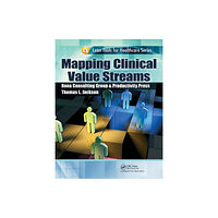 Taylor & francis inc Mapping Clinical Value Streams (häftad, eng)