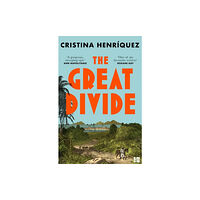 Cristina Henriquez The Great Divide (häftad, eng)