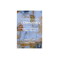 Taylor & francis inc Creating Space for Democracy (häftad, eng)
