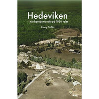 Jonny Taflin Hedeviken : min barndoms trakt på 1950-talet (inbunden)