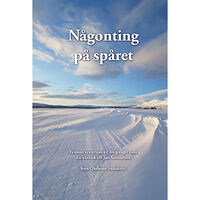 Jengel Förlag Någonting på spåret (inbunden)