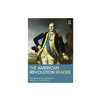 Taylor & francis ltd The American Revolution Reader (häftad, eng)