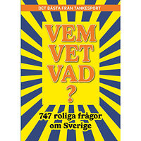 Malin Askerlund Vem vet vad? 747 roliga frågor om Sverige (häftad)