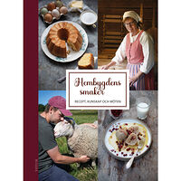 Votum Förlag Hembygdens smaker : Recept, kunskap och möten (inbunden)