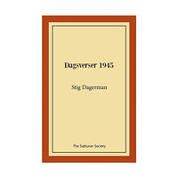 Stig Dagerman Dagsverser 1945 (häftad)