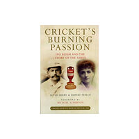 Methuen Publishing Ltd Cricket's Burning Passion (häftad, eng)