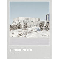 Arvinius+Orfeus Publishing Siltasairaala : the bridge hospital (french) (bok, klotband, fre)