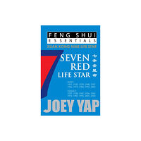 JY Books Sdn. Bhd. (Joey Yap) Feng Shui Essentials -- 7 Red Life Star (häftad, eng)