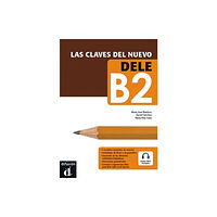 Difusion Centro de Publicacion y Publicaciones de  Las claves del nuevo DELE B2 (häftad, spa)