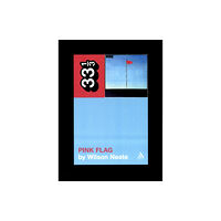 Bloomsbury Publishing PLC Wire's Pink Flag (häftad, eng)