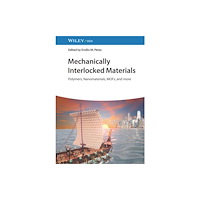 Wiley-VCH Verlag GmbH Mechanically Interlocked Materials (inbunden, eng)