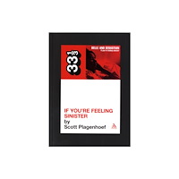 Bloomsbury Publishing PLC Belle & Sebastian's If You're Feeling Sinister (häftad, eng)