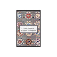 Broadview Press Ltd Only by Experience: An Anthology of Slave Narratives (häftad, eng)