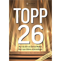 Bruce King Topp 26 - Så blir du en Sense Maker, den nya tidens stjärnsäljare (bok, kartonnage)