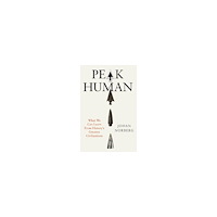 Johan Norberg Peak Human (häftad, eng)