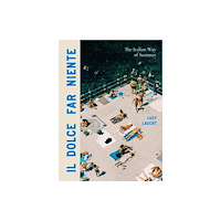 Workman Publishing Il Dolce Far Niente (inbunden, eng) (Skadad)