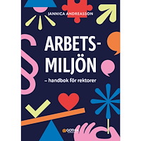 Jannica Andreasson Arbetsmiljön : handbok för rektorer (häftad)