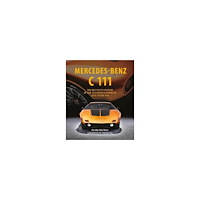 Gerhard Heidbrink Mercedes-Benz C 111: The Definitive History of the Mysterious Supercar That Never Was (inbunden, eng)