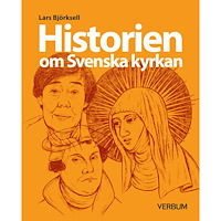 Verbum AB Historien om Svenska kyrkan (bok, danskt band)