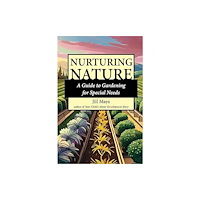 Future Horizons Incorporated Nurturing Nature (häftad, eng)