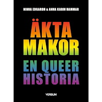 Ninna Edgardh Äkta makor : en queer historia (häftad)