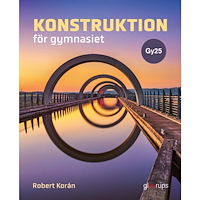Robert Koran Konstruktion för gymnasiet, bok, Gy25 (häftad)