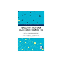 Taylor & francis ltd Reasserting the Disney Brand in the Streaming Era (häftad, eng)