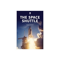 Key Publishing Ltd The Space Shuttle (häftad, eng)