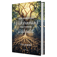 Tia Jumbe Den nordiska Viskvinnans väg genom årshjulet (inbunden)