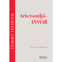 Tommy Iseskog Arbetsmiljöansvar (häftad)