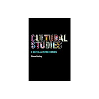 Taylor & francis ltd Cultural Studies: A Critical Introduction (häftad, eng)