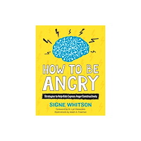 Jessica kingsley publishers How to Be Angry (häftad, eng)