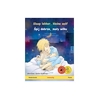Boedeker, Kirsten. Sefa Verlag Slaap lekker, kleine wolf - Śpij dobrze, maly wilku (Nederlands - Pools) (häftad, dut)