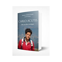 Antonia Salzano Acutis Carlo Acutis : min son blev ett helgon (inbunden)