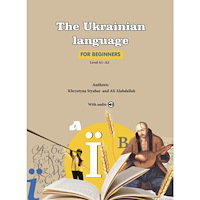 Khrystyna Styahar The Ukrainian language for beginners : level A1‐A2 (inbunden, ukr)