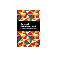 Mint Editions Beyond Good and Evil (häftad, eng)