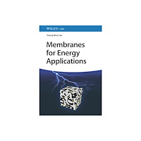 Wiley-VCH Verlag GmbH Membranes for Energy Applications (inbunden, eng)