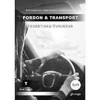 Sven Larsson Fordon & transport T – Teoretiska övningar 1-2, Gy25 (häftad)
