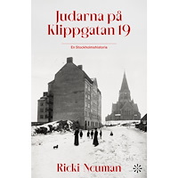 Ricki Neuman Judarna på Klippgatan 19 : en Stockholmshistoria (inbunden)