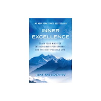 Jim Murphy Inner Excellence (häftad, eng)