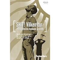 Idus Förlag Shit! Vilken tur att fågelskiten hamnade på axeln (inbunden)