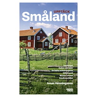 Jonas Henningsson Upptäck Småland (bok, danskt band)