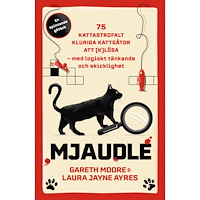 Gareth Moore Mjaudle : 75 kattastrofalt kluriga kattgåtor att (k)lösa (bok, danskt band)