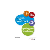 Hachette Learning Spelling & Vocabulary Workbook Age 9-11 (häftad, eng)